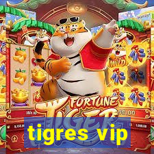 tigres vip